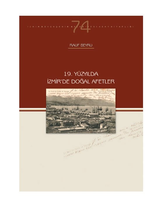 19. Yüzyılda İzmir’de Doğal Afetler