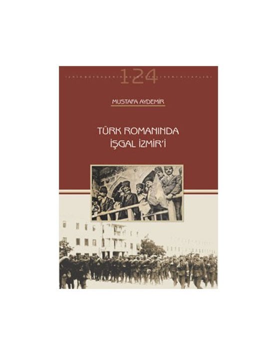 Türk Romanında İşgal İzmir'i